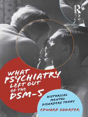 cover image of What Psychiatry Left Out of the DSM-5